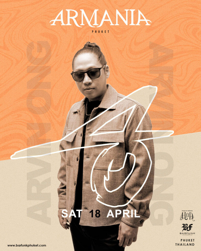 ARVIN ONG returns to Armania Phuket - Barfunk Phuket